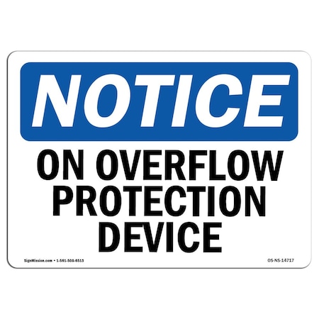OSHA Notice Sign, No Overflow Protection Device, 18in X 12in Decal